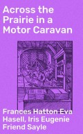 Across the Prairie in a Motor Caravan