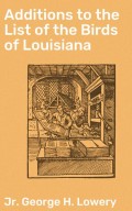 Additions to the List of the Birds of Louisiana