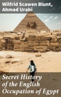 Secret History of the English Occupation of Egypt