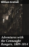 Adventures with the Connaught Rangers, 1809-1814