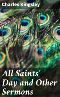 All Saints' Day and Other Sermons