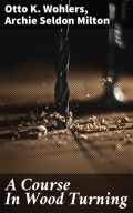 A Course In Wood Turning