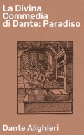 La Divina Commedia di Dante: Paradiso
