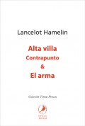 Alta villa & El arma