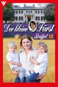 Der kleine Fürst Staffel 12 – Adelsroman