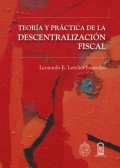 Teoría y práctica de la descentralización fiscal