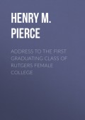 Address to the First Graduating Class of Rutgers Female College