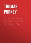 A Full Enquiry into the Nature of the Pastoral (1717)