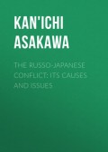 The Russo-Japanese Conflict: Its Causes and Issues