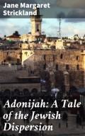 Adonijah: A Tale of the Jewish Dispersion