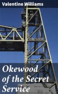 Okewood of the Secret Service