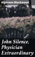 John Silence, Physician Extraordinary