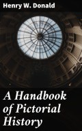 A Handbook of Pictorial History