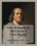 The Works of Benjamin Franklin, Volume 6