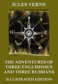 The Adventures of Three Englishmen and Three Russians in Southern Africa