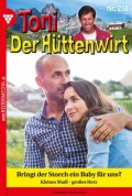 Toni der Hüttenwirt 218 – Heimatroman