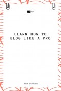 Learn How to Blog Like a Pro