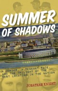 Summer of Shadows