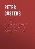 Capital Accumulation and Women's Labor in Asian Economies