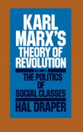 Karl Marx’s Theory of Revolution Vol. II