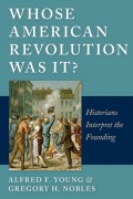 Whose American Revolution Was It?