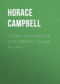 Global NATO and the Catastrophic Failure in Libya