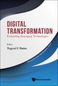 Digital Transformation: Evaluating Emerging Technologies