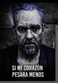 Si mi corazón pesara menos