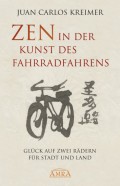 Zen in der Kunst des Fahrradfahrens