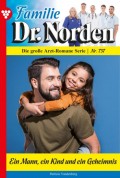 Familie Dr. Norden 737 – Arztroman