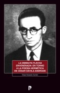 La diminuta flecha envenenada: en torno a la poesía hermética de César Dávila Andrade