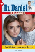 Dr. Daniel Classic 58 – Arztroman