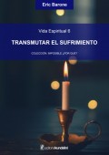 Transmutar el sufrimiento