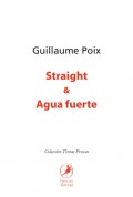 Straight & Agua fuerte