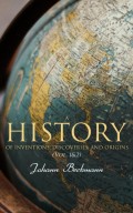 A History of Inventions, Discoveries, and Origins (Vol. 1&2)
