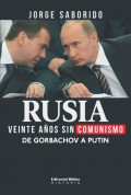 Rusia: veinte años sin comunismo