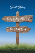 Short Stories: Long Way Around the Short End