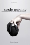 Toxic Nursing, 2nd Ed