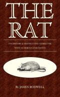 The Rat; Its History & Destructive Character