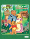 Goldilocks and the Three Bears/Ricitos de Oro y los tres osos
