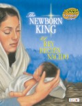 The Newborn King/El Rey Recién Nacido