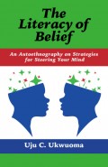 THE LITERACY OF BELIEF