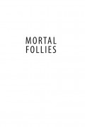 Mortal Follies