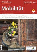 Altenpflege Dossier 05 - Mobilität