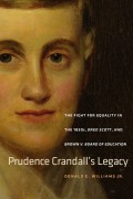Prudence Crandall&#8217;s Legacy