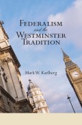 Federalism and the Westminster Tradition
