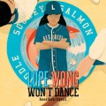Lupe Wong Won't Dance (Unabridged)