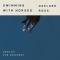Swimming with Horses (Unabridged)
