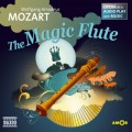 The Magic Flute - Opera as a Audio play with Music