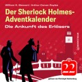 Die Ankunft des Erlösers - Der Sherlock Holmes-Adventkalender, Folge 22 (Ungekürzt)